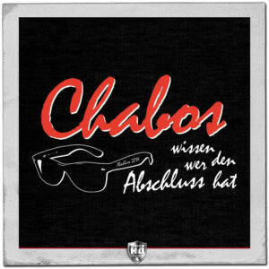 Abschluss T-Shirt Chabos wissen