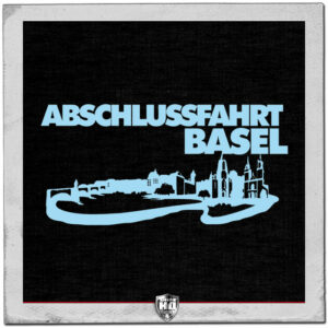 Abschluss Fahrt Shirt Basel