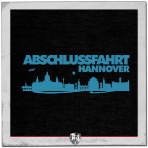 Abschluss Fahrt Shirt Hannover
