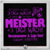 Meistershirts 3 Tage wach