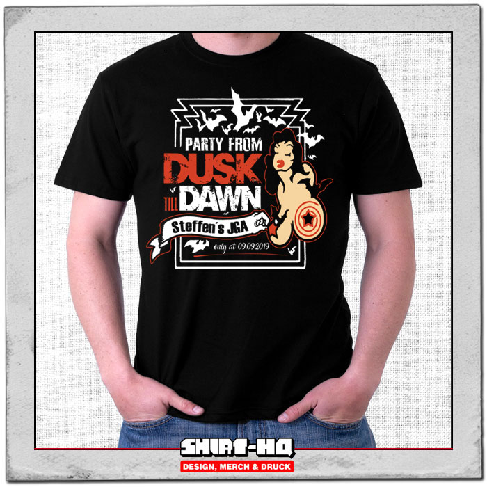 JGA T-Shirt Motto from Dusk till Dawn